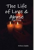The Life of Love & Abuse