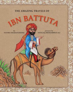 The Amazing Travels of Ibn Battuta - Sharafeddine, Fatima