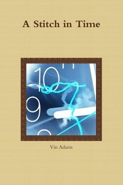 A Stitch in Time - Adams, Vin