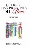 El Libro de Las 7 Prisiones del Alma