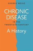 Chronic Disease in the Twentieth Century: A History