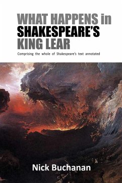 What Happens in Shakespeare's King Lear - Buchanan, Nick