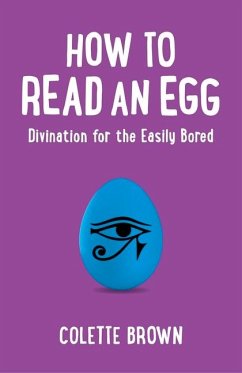 How to Read an Egg - Brown, Colette