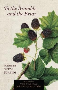 To the Bramble and the Briar - Scafidi, Steve