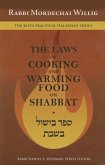 Bishul Shabbat: Cooking and Warming Food on Shabbat