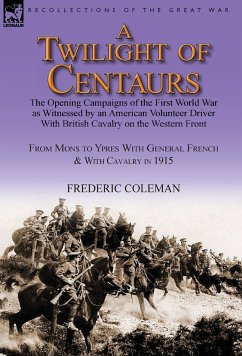 A Twilight of Centaurs - Coleman, Frederic