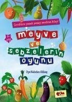 Meyve ve Sebzelerin Oyunu - Kolektif