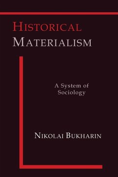 Historical Materialism - Bukharin, Nikolai