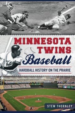 Minnesota Twins Baseball - Thornley, Stew