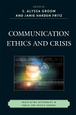 Communication Ethics and Crisis