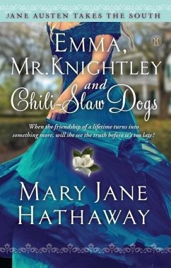 Emma, Mr. Knightley and Chili-Slaw Dogs - Hathaway, Mary Jane