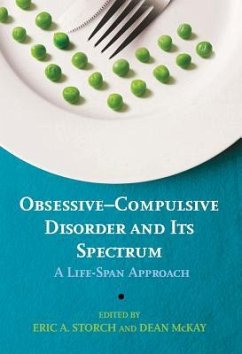 Obsessive-Compulsive Disorder and Its Spectrum: A Life-Span Approach