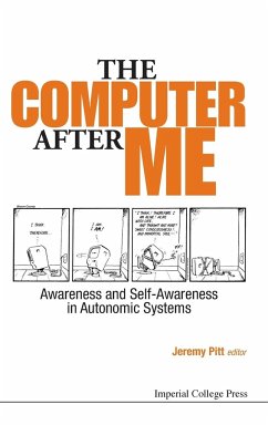 Computer After Me, The: Awareness and Self-Awareness in Autonomic Systems