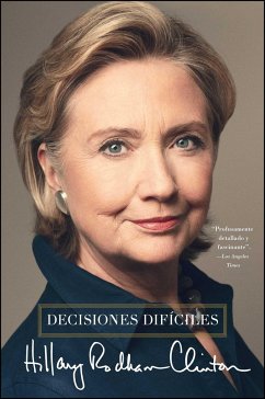 Decisiones Difíciles - Clinton, Hillary Rodham