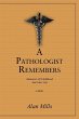 A Pathologist Remembers - Bild 1