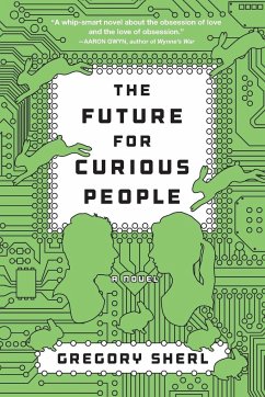 The Future for Curious People - Sherl, Gregory