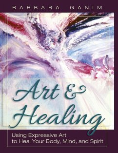 Art and Healing - Ganim, Barbara