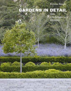 Gardens in Detail: 100 Contemporary Designs - Reuss, Emma