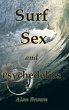 Surf, Sex, and Psychedelics - Bild 1