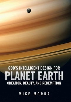God's Intelligent Design for Planet Earth
