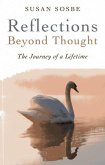 Reflections - Beyond Thought: The Journey of a Lifetime