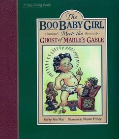 The Boo Baby Girl: Meets the Ghost of Mable's Gable - May, Jim