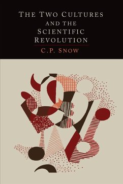 The Two Cultures and the Scientific Revolution - Snow, C. P.