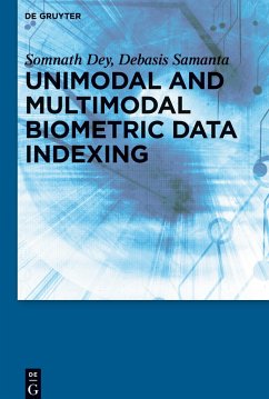 Unimodal and Multimodal Biometric Data Indexing - Dey, Somnath;Samanta, Debasis