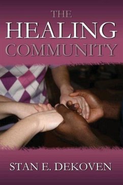 The Healing Community - Dekoven, Stan