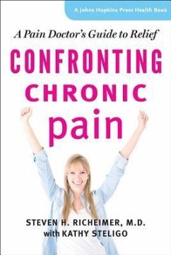 Confronting Chronic Pain - Richeimer, Steven H