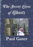 The Secret Lives of Ghosts