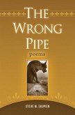 The Wrong Pipe: Poems