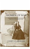 Women of War: Selected Memoirs, Poems, and Fiction by Virginia Women Who Lived Through the Civil War