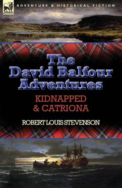 The David Balfour Adventures - Stevenson, Robert Louis