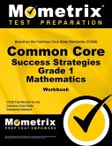 Common Core Success Strategies Grade 1 Mathematics Workbook [With Answer Key]