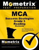 MCA Success Strategies Grade 3 Reading Workbook: MCA Test Review for the Minnesota Comprehensive Assessments [With Answer Key]