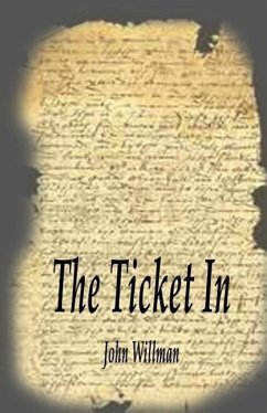 The Ticket In - Willman, John