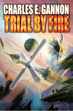 Trial by Fire - Gannon, Charles E