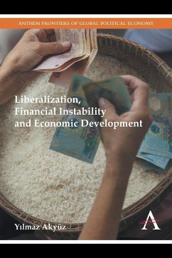 Liberalization, Financial Instability and Economic Development - Akyüz, Y¿lmaz