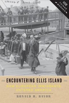 Encountering Ellis Island - Bayor, Ronald H