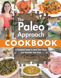 The Paleo Approach Cookbook - Ballantyne, Sarah