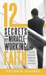 12 Secrets to a Miracle-Working Faith - Bild 1