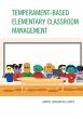 Temperament-Based Elementary Classroom... - Bild 1