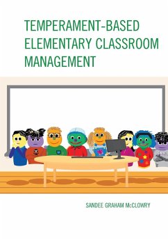 Temperament-Based Elementary Classroom Management - McClowry, Sandee Graham