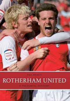 Rotherham United: A Pictorial History - Rickett, Paul