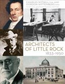 Architects of Little Rock, 1833-1950