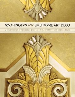 Washington and Baltimore Art Deco - Striner, Richard; Blair, Melissa