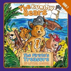 The Bumbly Bears in The Pirate's Treasure - Mosher, Luther