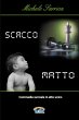 SCACCO MATTO - Bild 1