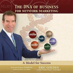 The DNA of Business for Network Marketing: A Model for Success - Golden, Eric